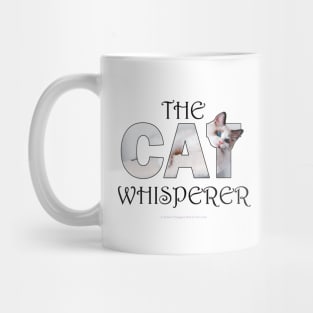 The Cat Whisperer - white long hair siamese cat oil painting word art Mug